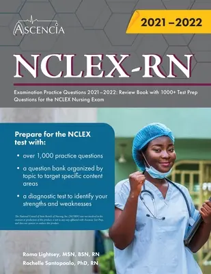 NCLEX-RN Examination Practice Questions 2021-2022: Review Book with 1000+ Test Prep Questions for the NCLEX Nursing Exam (Praktické otázky na skúšku NCLEX pre zdravotné sestry) - NCLEX-RN Examination Practice Questions 2021-2022: Review Book with 1000+ Test Prep Questions for the NCLEX Nursing Exam