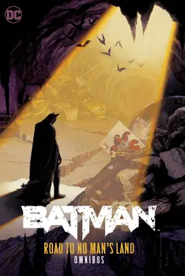 Batman: Cesta do krajiny nikoho Omnibus - Batman: Road to No Man's Land Omnibus