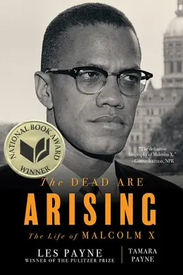 Mŕtvi povstávajú: Život Malcolma X - The Dead Are Arising: The Life of Malcolm X