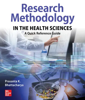 Metodológia výskumu v zdravotníctve: Stručná príručka - Research Methodology in the Health Sciences: A Quick Reference Guide