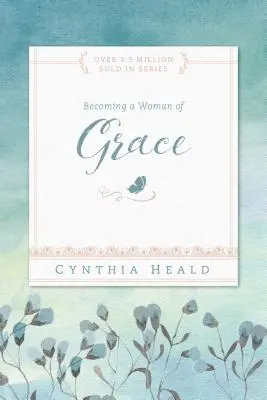 Stať sa ženou milosti - Becoming a Woman of Grace