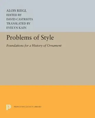 Problémy štýlu: Základy dejín ornamentu - Problems of Style: Foundations for a History of Ornament