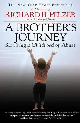Bratova cesta: Prežiť zneužívané detstvo - A Brother's Journey: Surviving a Childhood of Abuse