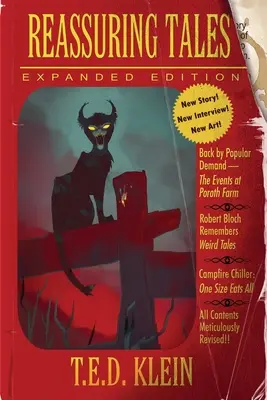 Upokojujúce príbehy (rozšírené vydanie): Podivné poviedky T.E.D. Kleina - Reassuring Tales (Expanded Edition): The Weird Fiction Short Stories of T.E.D. Klein