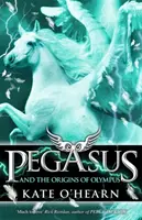 Pegas a počiatky Olympu - kniha 4 - Pegasus and the Origins of Olympus - Book 4
