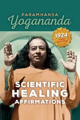 Vedecké liečivé afirmácie - Scientific Healing Affirmations