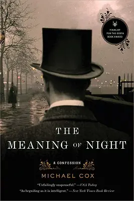 Zmysel noci: Vyznanie - The Meaning of Night: A Confession