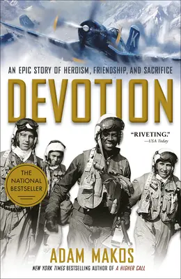 Oddanosť: Epos o hrdinstve, priateľstve a obetavosti - Devotion: An Epic Story of Heroism, Friendship, and Sacrifice
