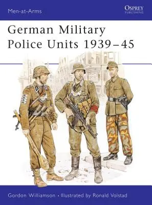 Nemecké jednotky vojenskej polície 1939-45 - German Military Police Units 1939-45