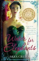 Voda pre slony - román pre každého, kto sníval o úteku do cirkusu - Water for Elephants - a novel for everyone who dreamed of running away to the circus