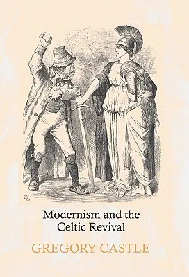 Modernizmus a keltské obrodenie - Modernism and the Celtic Revival