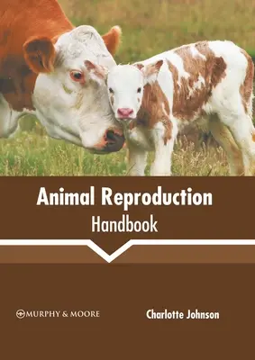 Príručka o rozmnožovaní zvierat - Animal Reproduction Handbook
