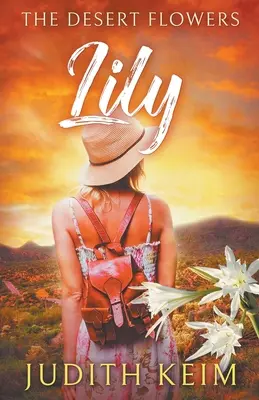 Púštne kvety - ľalia - The Desert Flowers - Lily