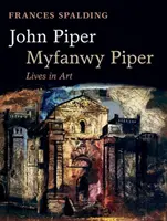 John Piper, Myfanwy Piper: A Biography, Piper Piper, Piper, Piper, Piper, Piper, Piper, životopis - John Piper, Myfanwy Piper: A Biography