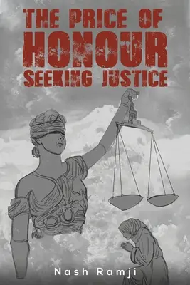Cena cti - hľadanie spravodlivosti - The Price Of Honour - Seeking Justice