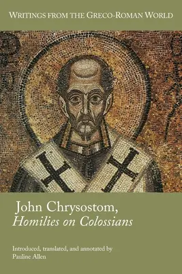 Ján Zlatoústy, Homílie na Kolosanov - John Chrysostom, Homilies on Colossians