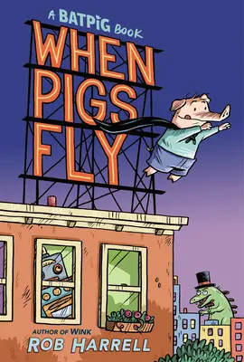 Batpig: Keď prasatá lietajú - Batpig: When Pigs Fly