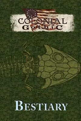 Koloniálny gotický bestiár - Colonial Gothic Bestiary