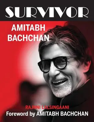 Preživší: Amitabh Bachchan - Survivor: Amitabh Bachchan