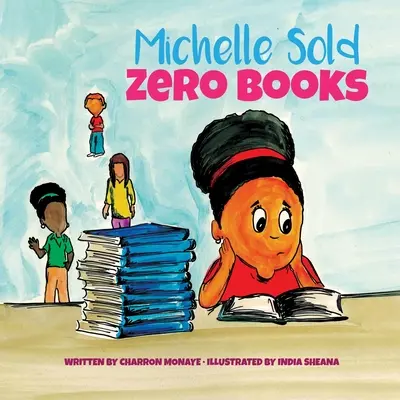 Michelle predala nula kníh - Michelle Sold Zero Books