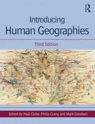Predstavenie humánnej geografie - Introducing Human Geographies