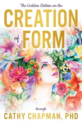 Zlatí elohimovia o stvorení formy - The Golden Elohim on the Creation of Form