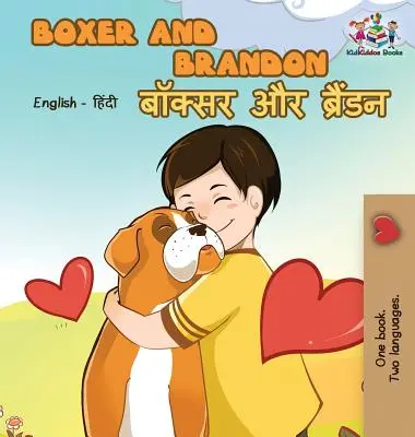 Boxer a Brandon: Anglicko-hindské dvojjazyčné knihy - Boxer and Brandon: English Hindi Bilingual