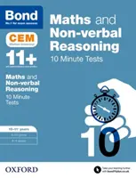 Bond 11+: Matematika a neverbálne uvažovanie: 10 minútové testy CEM - 10-11 rokov - Bond 11+: Maths & Non-verbal reasoning: CEM 10 Minute Tests - 10-11 years