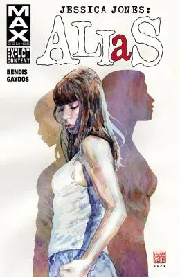 Jessica Jonesová: Alias, 1. diel - Jessica Jones: Alias, Volume 1