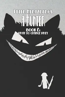 Lovec - Kniha 2 - A Hunter - Book 2