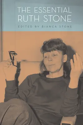Esenciálna Ruth Stoneová - Essential Ruth Stone
