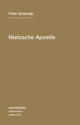 Nietzscheho apoštol - Nietzsche Apostle