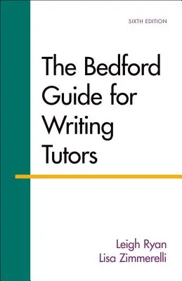 Bedfordova príručka pre učiteľov písania - The Bedford Guide for Writing Tutors