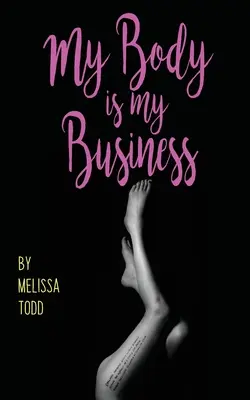 Moje telo je moja vec - My Body Is My Business