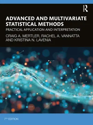 Pokročilé a viacrozmerné štatistické metódy: Praktická aplikácia a interpretácia - Advanced and Multivariate Statistical Methods: Practical Application and Interpretation