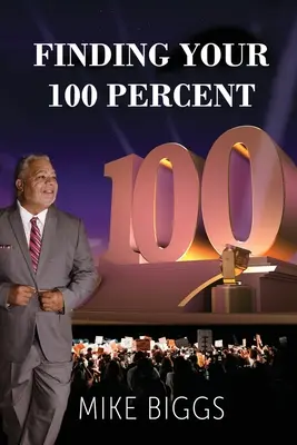 Nájsť svojich 100 percent - Finding Your 100 Percent