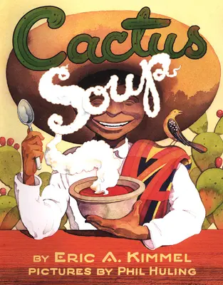 Kaktusová polievka - Cactus Soup