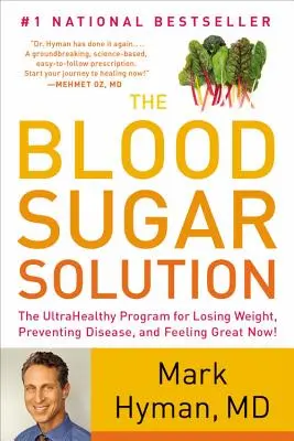 Riešenie pre krvný cukor: Vydržte to!: Ultrazdravý program na chudnutie, prevenciu chorôb a skvelý pocit hneď teraz! - The Blood Sugar Solution: The Ultrahealthy Program for Losing Weight, Preventing Disease, and Feeling Great Now!