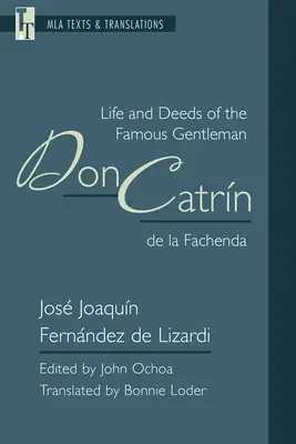Život a činy slávneho džentlmena Dona Catrna de la Fachenda - Life and Deeds of the Famous Gentleman Don Catrn de la Fachenda