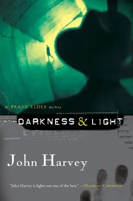 Temnota a svetlo: Záhada Franka Eldera - Darkness & Light: A Frank Elder Mystery