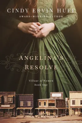 Angelinino odhodlanie - Angelina's Resolve