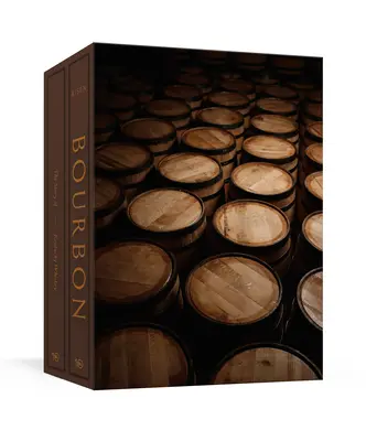 Bourbon [Boxed Book & Ephemera Set]: Príbeh whiskey z Kentucky - Bourbon [Boxed Book & Ephemera Set]: The Story of Kentucky Whiskey