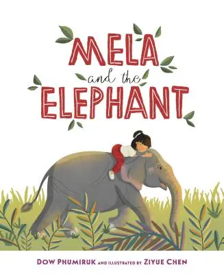 Mela a slon - Mela and the Elephant