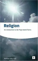Náboženstvo - úvod do hlavných svetových náboženstiev - Religion - An Introduction to the Major World Faiths