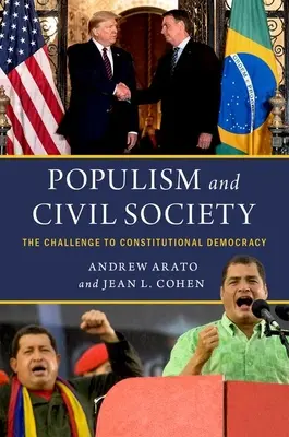Populizmus a občianska spoločnosť: Výzva pre ústavnú demokraciu - Populism and Civil Society: The Challenge to Constitutional Democracy
