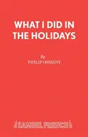 Čo som robil cez prázdniny - What I Did in the Holidays