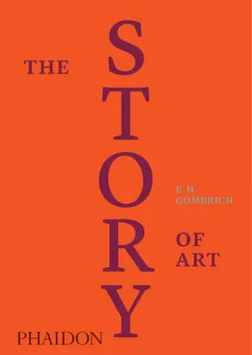 Príbeh umenia, luxusné vydanie - The Story of Art, Luxury Edition