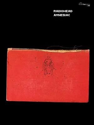 Radiohead -- Amnesiac: Gitara/Tablatúra/Vokál - Radiohead -- Amnesiac: Guitar/Tablature/Vocal