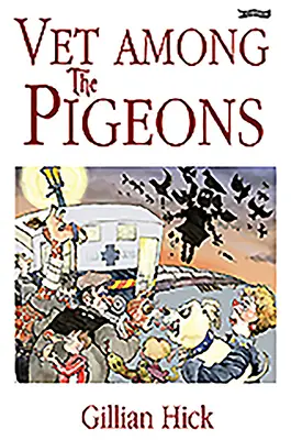 Veterinár medzi holubmi - Vet Among the Pigeons
