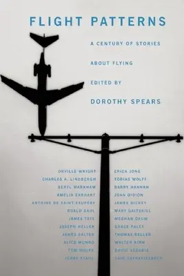 Vzorce letu: Storočie príbehov o lietaní - Flight Patterns: A Century of Stories about Flying